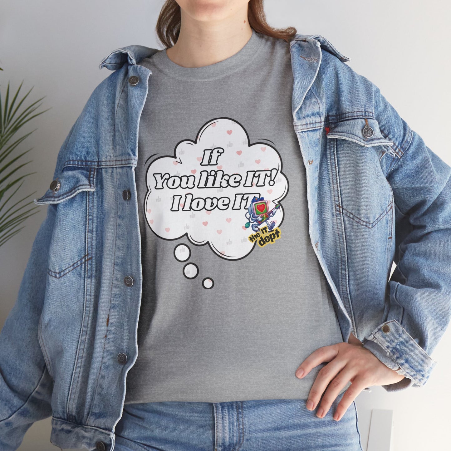 "If You Like It, I Love It" Thought Bubble Graphic Tee